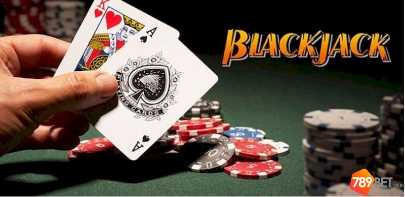 Giới thiệu đôi nét về trò chơi blackjack